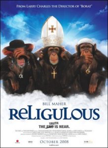Read more about the article Bill Maher’s Religulous: I can’t get over it.