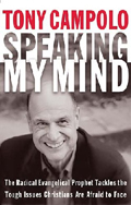 You are currently viewing Speaking My Mind, by Tony Campolo