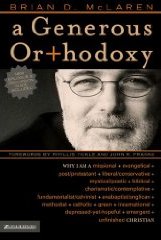 You are currently viewing Generous Orthodoxy, by Brian McLaren