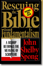 You are currently viewing Rescuing the Bible from Fundamentalism, by John Shelby Spong